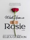 Wish Upon a Rosie